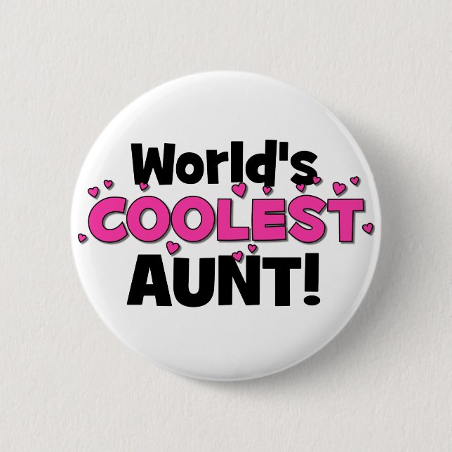 Die coolste Tante der Welt!  Großes Geschenk für Button (Vorderseite)