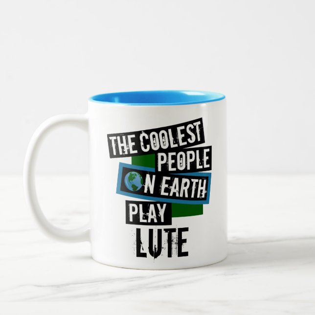 Die Coolsten Menschen der Erde spielen Lute Zweifarbige Tasse (Links)