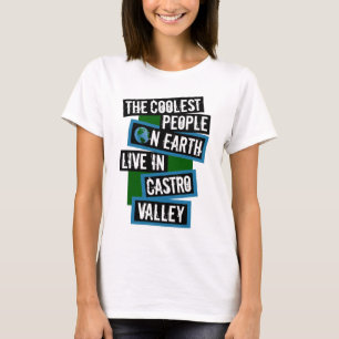Die coolsten Menschen der Welt leben in Castro Val T-Shirt