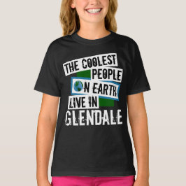 Die Coolsten Menschen der Welt leben in Glendale T-Shirt