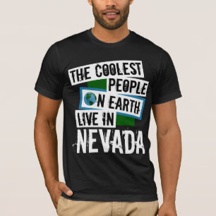 Die Coolsten Menschen der Welt leben in Nevada T-Shirt