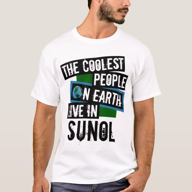 Die Coolsten Menschen der Welt leben in Sunol T-Shirt (Vorderseite)