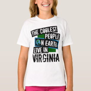 Die Coolsten Menschen der Welt leben in Virginia T-Shirt