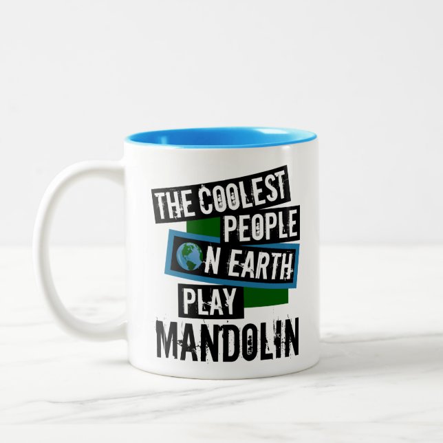 Die Coolsten Menschen der Welt spielen Mandolin Zweifarbige Tasse (Links)