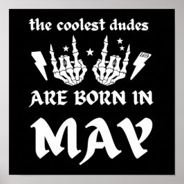 DIE COOLSTEN TYPEN SIND IM MAI GEBOREN POSTER