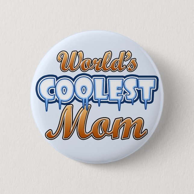Die Coolstste Mama der Welt Button (Vorderseite)