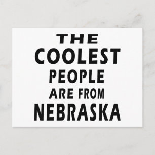 Die Coolststen Leute kommen aus Nebraska Postkarte