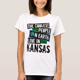 Die Coolststen Menschen der Welt leben in Kansas T-Shirt