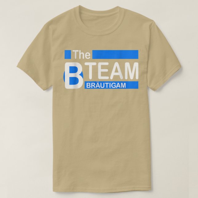 Die Crew der B-Mannschaft T-Shirt (Design vorne)