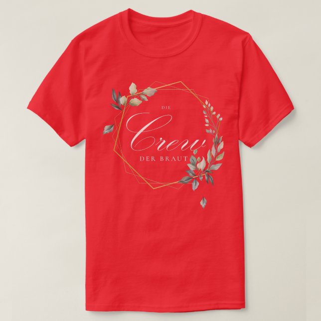 Die Crew des Bride Team Bride T-Shirt (Design vorne)