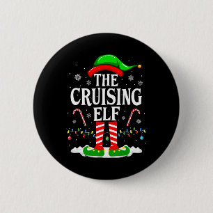Die Cruising Elf Xmas Funny Matching Family Cruise Button