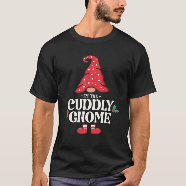 Die Cudly Gnome Funny Family Matching Group T-Shirt (Vorderseite)