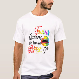 Die Damen sind am 5. Mai Geboren T-Shirt