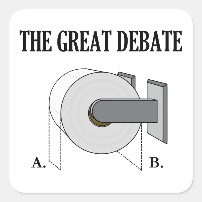 Die Debatte über das große Toilettenpapier Quadratischer Aufkleber (Vorderseite)
