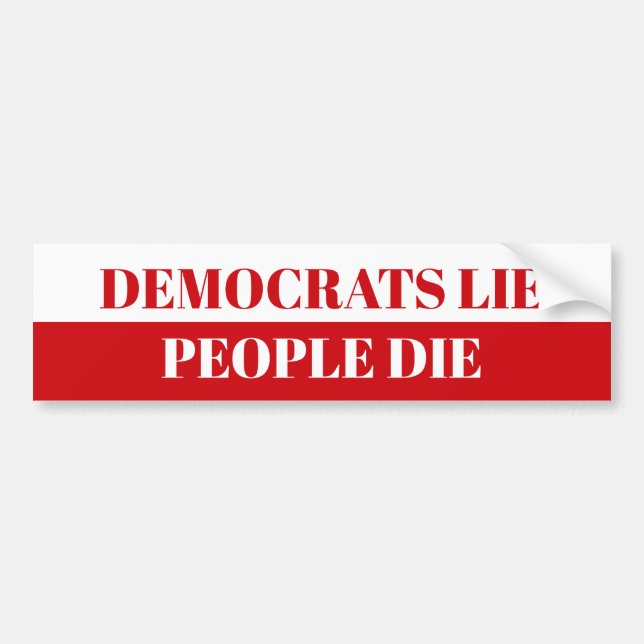 Die Demokraten lügen, die Leute Die Autoaufkleber (Vorne)