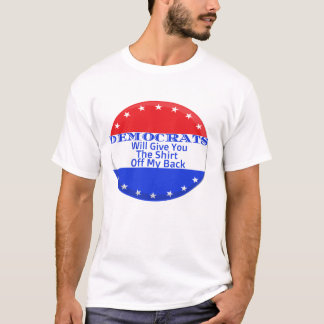 Die Demokraten werden dir das Shirt von meinem Hin