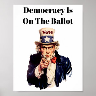 Die Demokratie steht auf dem Stimmzettel 2024 Poster