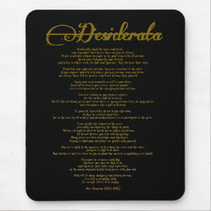 Die Desiderata "Wünsche" Mousepad