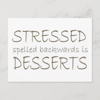 Die Desserts werden rückwärts geschrieben Postkarte