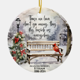 Die, die wir Liebe nicht weggehen Keramik Ornament