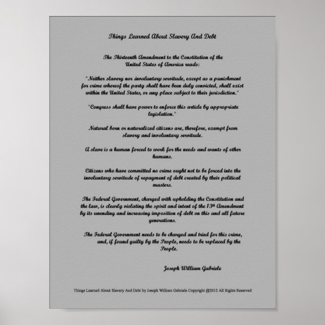 Die Dinge haben gelernt, aus Sklaverei und Schulde Poster (Vorne)
