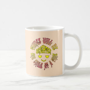 Die Dinge werden ein Lächeln um die Zeit heller se Kaffeetasse