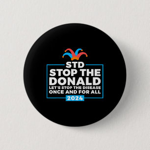 Die Donald-Anti-Trump-Wählerin Button