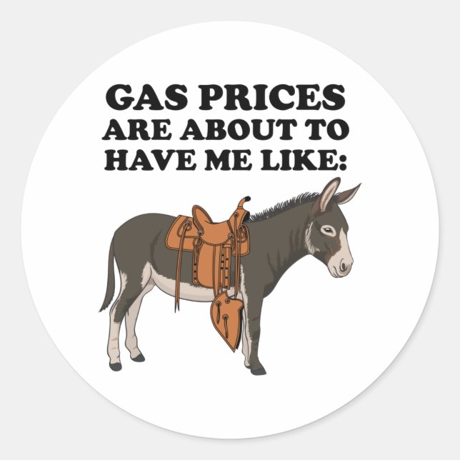 Die Donkey-Gaspreise werden bald sonnige Kleidung  Runder Aufkleber (Vorderseite)