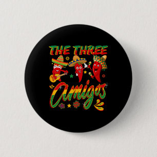 Die drei Amigos - Lustiger Chili Cinco De Mayo Button