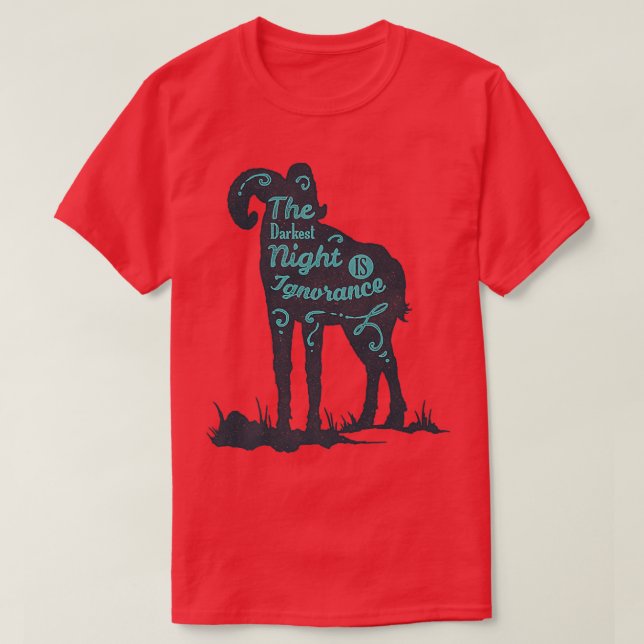 Die dunkelste Nacht ist Ignoranz1122 T-Shirt (Design vorne)