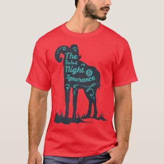 Die dunkelste Nacht ist Unwissen1122 T-Shirt