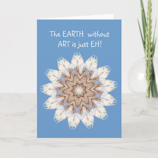 Die EARTH ohne ART ist nur EH! Kostenvoranschlag Karte (Vorderseite)