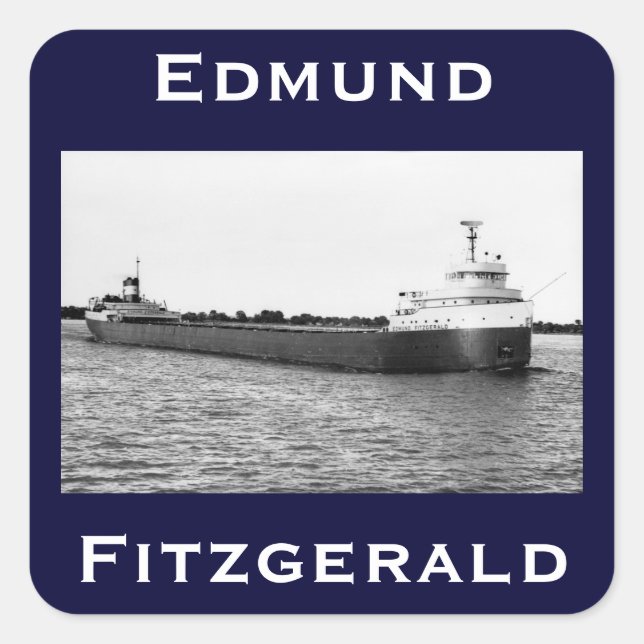 Die Edmund Fitzgerald Quadratischer Aufkleber (Vorderseite)