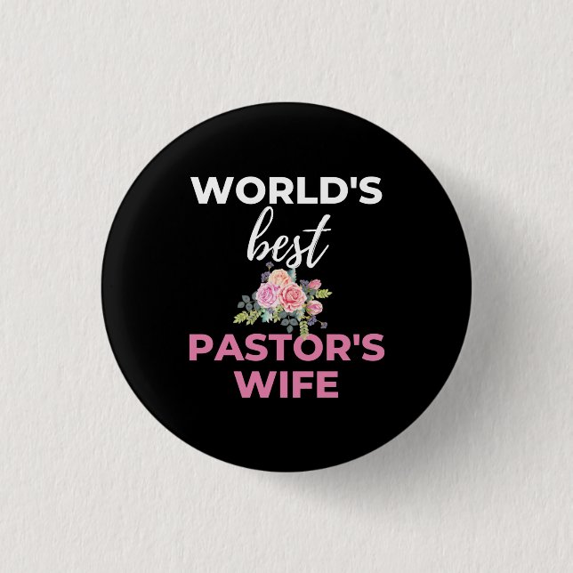 Die Ehefrau der besten Pastoren der Welt Button (Vorderseite)