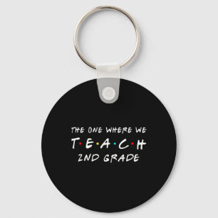 Die eine, wo wir einer Lehrerin der zweiten Klasse Schlüsselanhänger