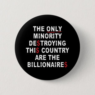 Die einzige Minderheit, die dieses Land zerstört, Button