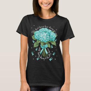 Die einzige Wahl ist die starke Ovarialkarzinom-Hy T-Shirt
