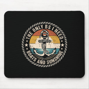 Die einzigen Bs, die ich brauche Boote und Sunshin Mousepad