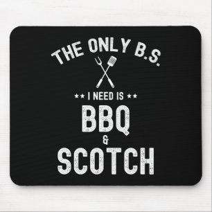 Die einzigen Bs, die ich brauche, sind Bbq und Sco Mousepad