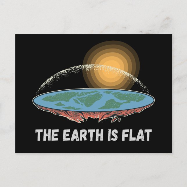 Die Erde ist eine flache humorvolle Theorie Postkarte (Vorderseite)