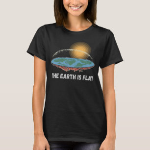 Die Erde ist eine flache humorvolle Theorie T-Shirt