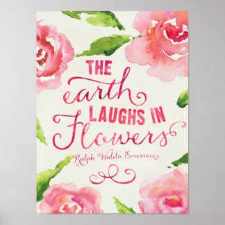 Die Erde lacht in Blume Zitat Kunst drucken Poster