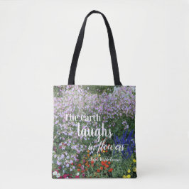 Die Erde lacht in Blume Zitat von Blumen Tasche