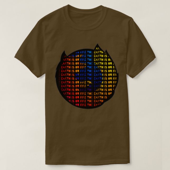 DIE ERDE LIEGT AUF FEUERFUSSDRUCKEN T-Shirt (Design vorne)