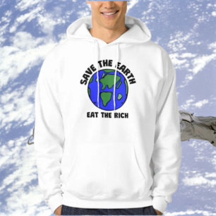 Die Erde rette die Reichen   Bold Slogan Hoodie