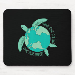 Die Erdschildkröte Rette unsere Ozeane und Rette u Mousepad