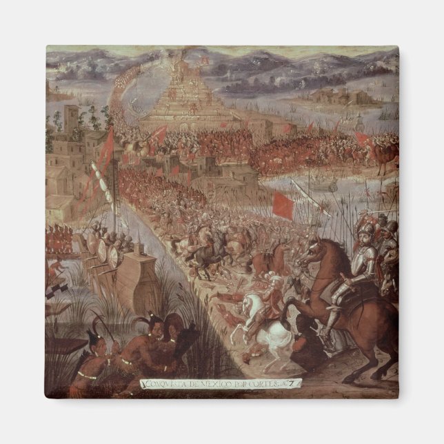Die Eroberung Tenochtitlans Magnet (Vorne)
