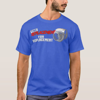 Die Ersetzung durch Verdrängung T-Shirt