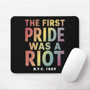 Die erste Pride war ein Aufruhr LGBT Gay Ally Rege Mousepad