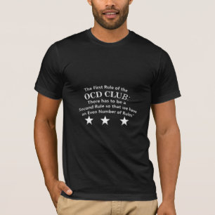 Die erste Regel des OCD-Clubs T-Shirt